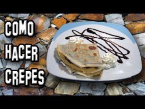 cómo hacer crepes