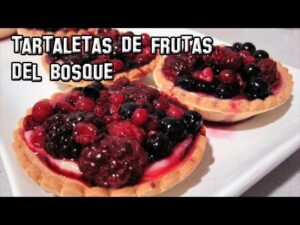 Tartaletas de Frutas del Bosque