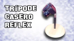 Tripode Casero