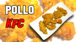 Pollo Frito estilo Kentucky KFC