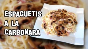 Espaguetis a la Carbonara